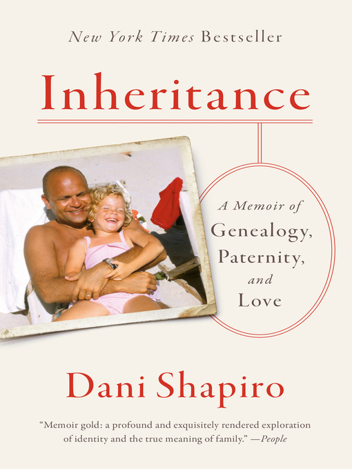 Title details for Inheritance by Dani Shapiro - Available